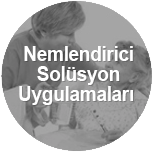 Nemlendirici Solüsyon Uygulamaları