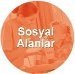 Sosyal Alanlar